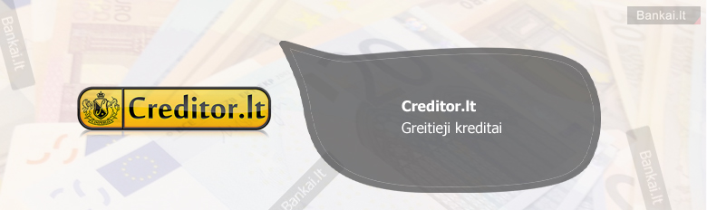 Creditor.lt greitųjų kreditų palūkanos