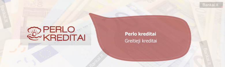 Perlo kreditai greitųjų kreditų palūkanos