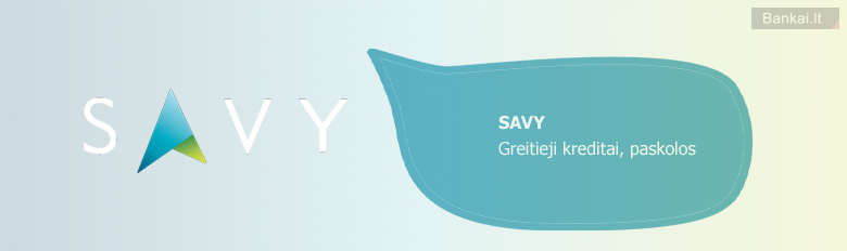 SAVY greitųjų kreditų palūkanos